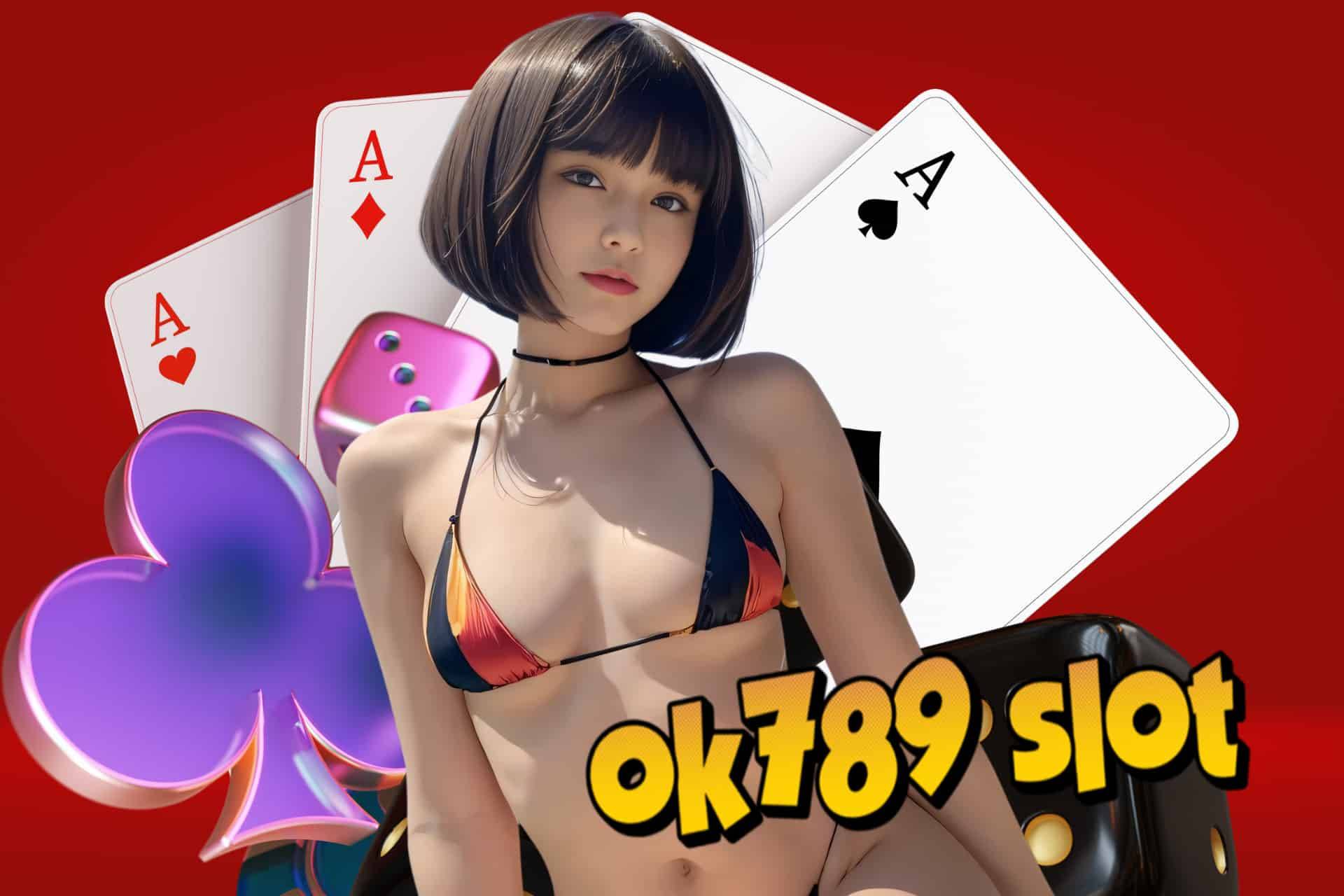 ok789 สล็อต