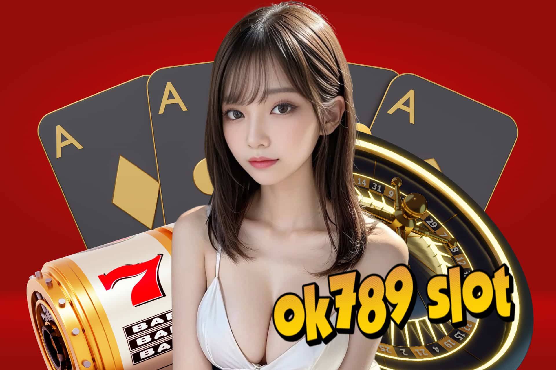 ok789 สล็อต เข้าสู่ระบบ